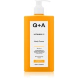 Q+A Vitamin C cremă de corp, cu efect de iluminare parfum Orange zest + Grapefruit 250 ml