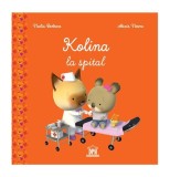 Cumpara ieftin Kolina la spital - Hardcover - Nadia Berkane - Didactica Publishing House