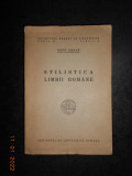 IORGU IORDAN - STILISTICA LIMBII ROMANE (1944, prima editie)