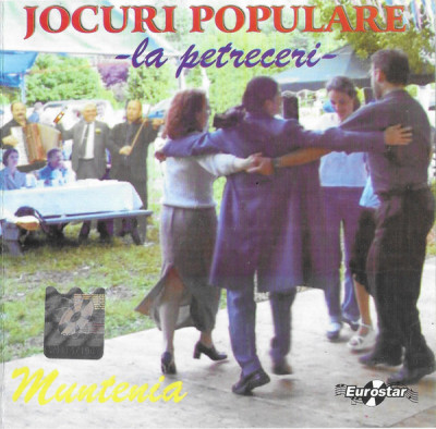 CD Jocuri Populare - La Petreceri - Muntenia, original foto