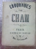 CROUQUADES , CHAM, PARIS
