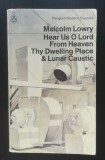 Malcolm Lowry - Hear Us O Lord From Heaven Thy Dwelling Place. Lunar Caustic