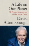 Life on Our Planet | David Attenborough, Ebury Publishing