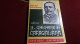 SERBAN CIOCULESCU - VIATA LUI I.L. CARAGIALE CARAGIALIANA