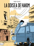 La Odisea de Hakim / Hakim&#039;s Odyssey: Book 1: From Syria to Turkey