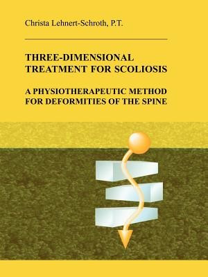 Three-Dimensional Treatment for Scoliosis: A Physiotherapeutic Method for Deformities of the Spine foto