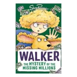 The Mystery of the Missing Millions - Walker