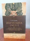 C. S. Lewis, Desființarea omului sau cugetări asupra educației, cu referire &icirc;ndeosebi la predarea englezei &icirc;n clasele mari