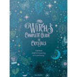 The Witch&#039;s Complete Guide to Crystals