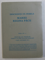 DESCHIDETI - VA INIMILE MARIEI REGINA PACII - meditatii ale preotilor TOMISLAV VLASIC si SLAVKO BARBARIC , 1999 foto