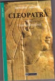 bnk ant Benoist-Mechin - Cleopatra sau Visul neimplinit.