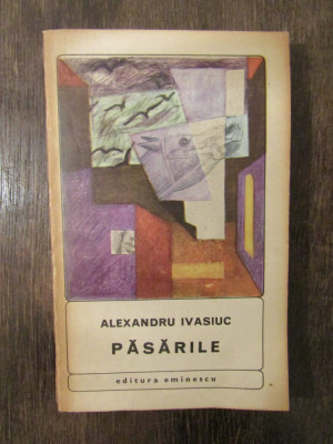 Păsările - Alexandru Ivsasiuc foto