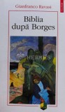 Biblia dupa Borges - 2019 - Gianfranco Ravasi (B11)
