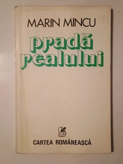 Marin Mincu - Pradă realului (1980)