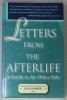 LETTERS FROM THE AFTERLIFE , A GUIDE TO THE OTHER SIDE by ELSA BARKER , 2004
