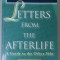 LETTERS FROM THE AFTERLIFE , A GUIDE TO THE OTHER SIDE by ELSA BARKER , 2004