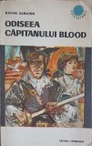 Odiseea Capitanului Blood - Rafael Sabatini, Editura Tineretului 1966, Colectia Cutezatorii, Roman de Aventuri