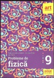 PROBLEME DE FIZICA - CLASA A IX-A-RODICA IONESCU ANDREI, CRISTINA ONEA, ION TOMA-357655