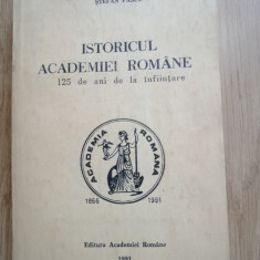 Stefan Pascu - Istoricul Academiei Romane, 1991 - cu autograful autorului