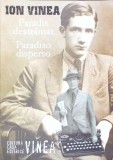 PARADIS DESTRAMAT. EDITIE BILINGVA ROMANA-ITALIANA-ION VINEA-353880