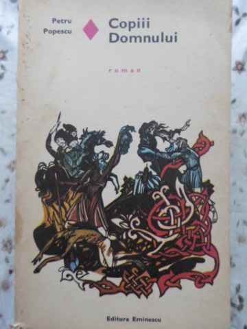 COPIII DOMNULUI-PETRU POPESCU-230874
