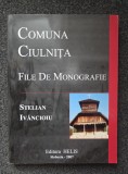 COMUNA CIULNITA. FILE DE MONOGRAFIE - Stelian Ivancioiu