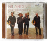 &quot;GILARDINO. Music for Guitar Quartet - Quartetto Santorsola&quot;, CD