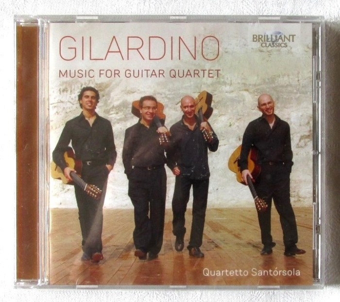 &quot;GILARDINO. Music for Guitar Quartet - Quartetto Santorsola&quot;. CD nou, in tipla