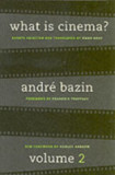 What Is Cinema? | Andre Bazin, University Of California Press