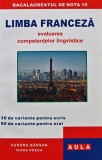 Cumpara ieftin Limba franceza. Evaluarea competentelor lingvistice - 2010 - Ioana Preda (AM157)