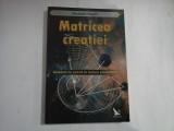 MATRICEA CREATIEI - RICHARD HEATH