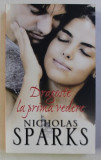 DRAGOSTE LA PRIMA VEDERE de NICHOLAS SPARKS , 2011