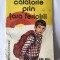 CALATORIE PRIN TARA FERICIRII, ALINA ROSCA, Ed. Scrisul Romanesc 1987