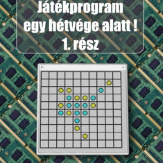 Játékprogram egy hétvége alatt! 1.rész - Fehér Krisztián