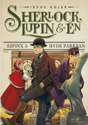Sherlock, Lupin &amp;eacute;s &amp;eacute;n 8.-Szfinx a Hyde Parkban - Irene Adler foto