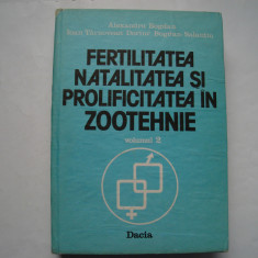 Fertilitatea, natalitatea si prolificitatea in zootehnie (vol. II) - colectiv