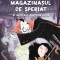 Magazinasul de speriat si misterul dintilor lipsa &ndash; Magdalena Hai, Teemu Juhani