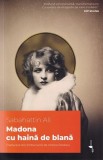Madona cu haină de blană - Paperback brosat - Sabahattin Ali - Alice Books