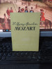 Wolfgang Amadeus Mozart, Viața în imagini, editura Muzicală, București 1961, 220