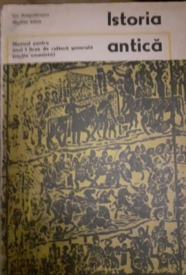 ISTORIA ANTICA-Manual cl.IX Lice,Ion Dragomirescu/Nicolae Lascu,1968 foto