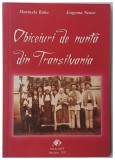 Obiceiuri de nunta din Transilvania de Marinela Baba si Eugenia Nistor, 2011