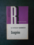 H. PAPADAT BENGESCU - SANGVINE