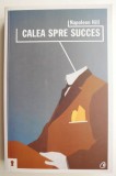 Calea spre succes &ndash; Napoleon Hill