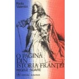 O pagina din istoria Frantei - Regele Soare