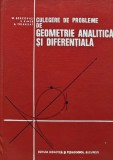 Cumpara ieftin Culegere de probleme de geometrie analitica si diferentiala - M. Bercovici (@E85)