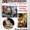 Metalworking: Doing It Better: Machining, Welding, Fabricating