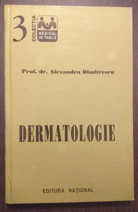 DERMATOLOGIE - PROF. DR. ALEXANDRU DIMITRESCU
