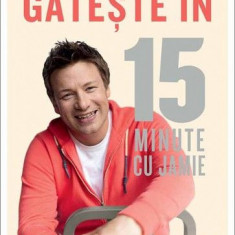Gateste in 15 minute cu Jamie - Jamie Oliver