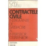 Contractele civile - Instrumente de satisfacere a intereselor cetatenilor - Ioan Zinveliu
