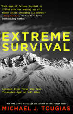 Extreme Survival: Lessons from Those Who Have Triumphed Against All Odds (Survival Stories, True Stories) foto